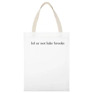 lol Ur Not Luke Brooks Funny Janoskians Graphic Tee Shirt White Canvas Tote Shopping Bag