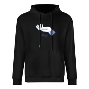 meh European Size Men Hoodie