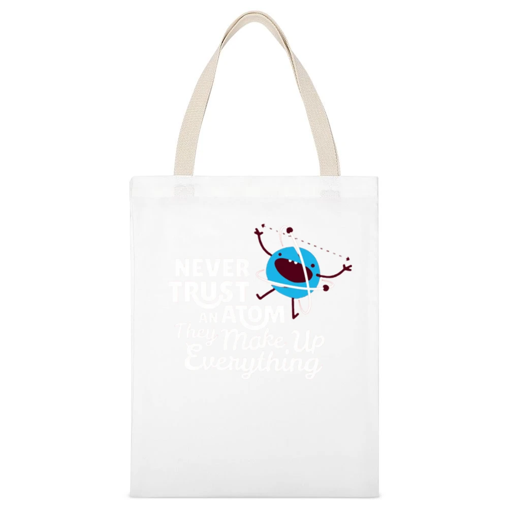 never trust atom jokes White Canvas Tote Shopping Bag