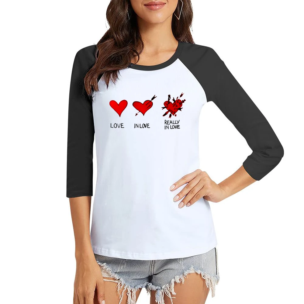 really in love Women Ladies 3-4 Sleeve T-Shirt